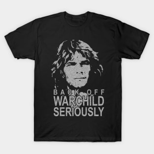 Back Off Warchild Seriously Point Break T-Shirt